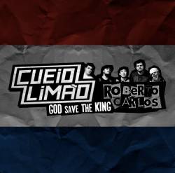Cueio Limão : God Save the King Cueio Limão : God Save the King